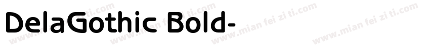 DelaGothic Bold字体转换